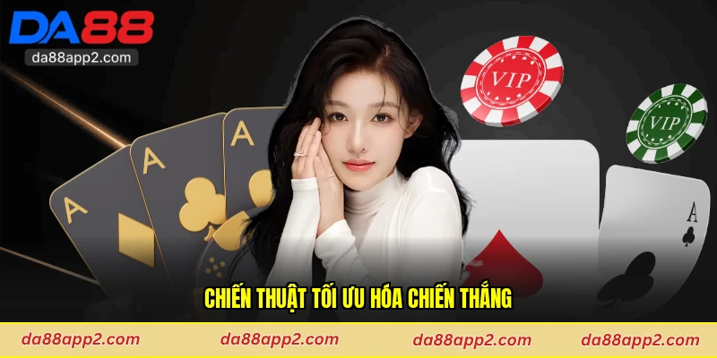 Chiến thuật tối ưu hóa chiến thắng