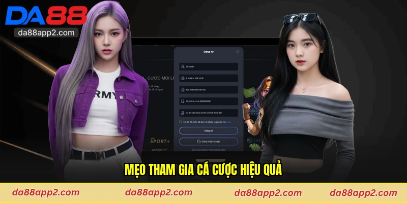 Mẹo tham gia cá cược hiệu quả