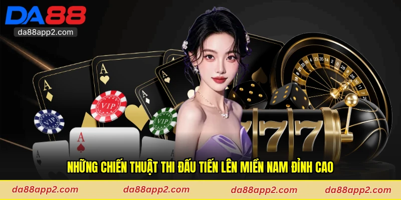 Những chiến thuật thi đấu Tiến lên miền Nam đỉnh cao